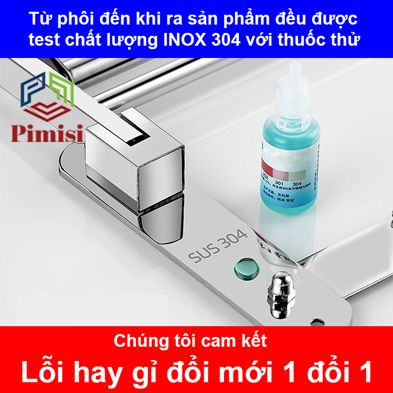 Kệ nhà tắm Pimisi được test chất lượng inox 304 với thuốc thử