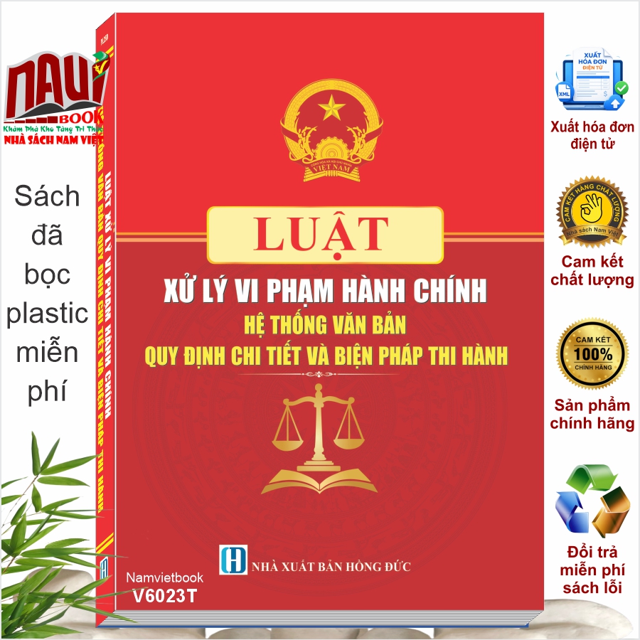 Luật Xử Lý Vi Phạm Hành Chính - Hệ Thống Văn Bản Quy Định Chi Tiết Và Biện Pháp Thi Hành