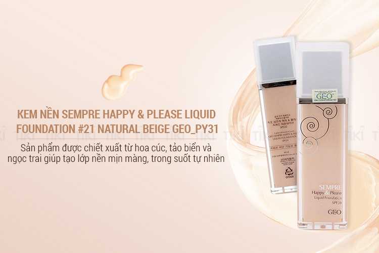 Kem Nền Sempre Happy & Please Liquid Foundation #21 Natural Beige Geo_Py31