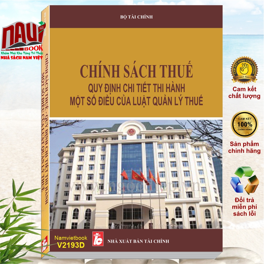 Sách Chính Sách Thuế - Quy Định Chi Tiết Thi Hành Một Số Điều Của Luật Quản Lý Thuế