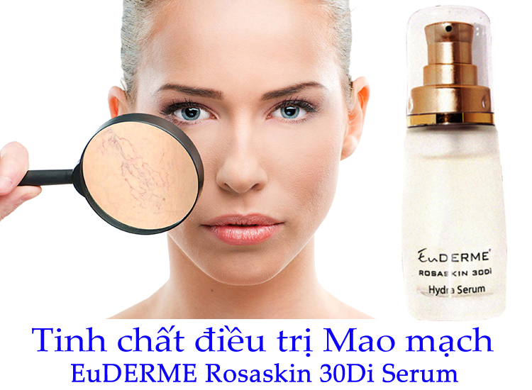 Tinh chat dieu tri mao mach EuDERME Rosaskin 30Di Serum
