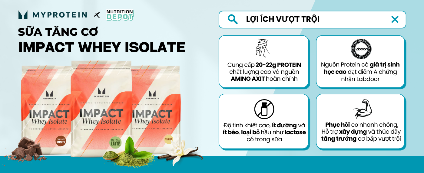 Sữa tăng cơ Impact Whey Isolate Myprotein 1kg (40 lần dùng) -  Nutrition Depot
