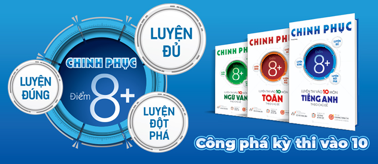 Chinh Phục Luyện Thi Vào 10 Môn Ngữ Văn Theo Chủ Đề