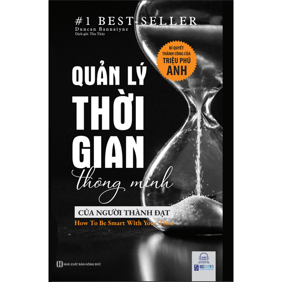 Sách Quản Lý Thời Gian Thông Minh Của Người Thành Đạt Bí Quyết Thành Công Của Triệu Phú Anh