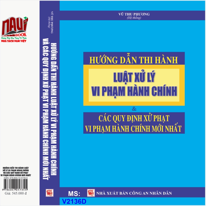 Sách HƯỚNG DẪN THI HÀNH LUẬT XỬ LÝ VI PHẠM HÀNH CHÍNH & CÁC QUY ĐỊNH XỬ PHẠT VI PHẠM HÀNH CHÍNH MỚI NHẤT