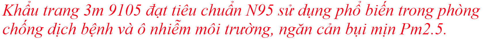 Khẩu trang N95 3M 9105, khẩu trang 3D Mask đạt tiêu chuẩn N95
