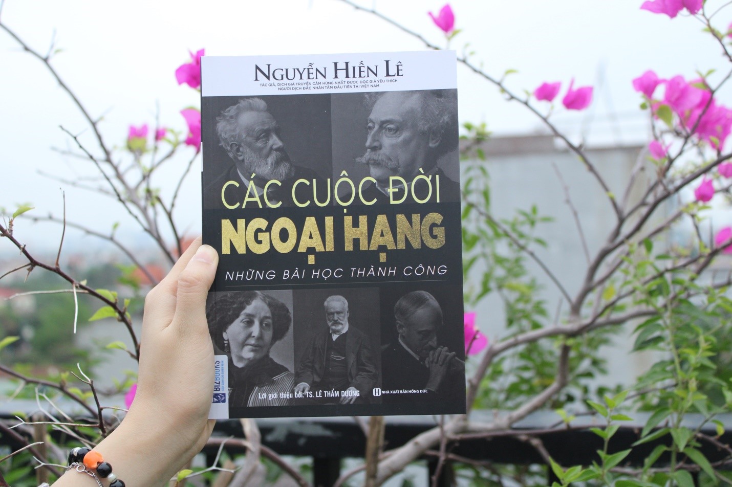 Các Cuộc Đời Ngoại Hạng - Những Bài Học Thành Công (Nguyễn Hiến Lê - Bộ Sách Sống Sao Cho Đúng)