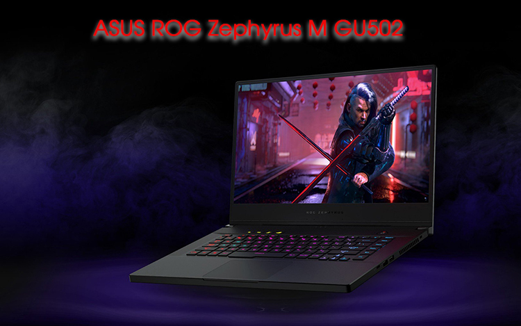 Laptop Asus ROG Zephyrus M GU502GU-ES014T Core i7-9750H/ GTX 1660Ti 6GB/ Win10 (15.6 IPS 144Hz) - Hàng Chính Hãng