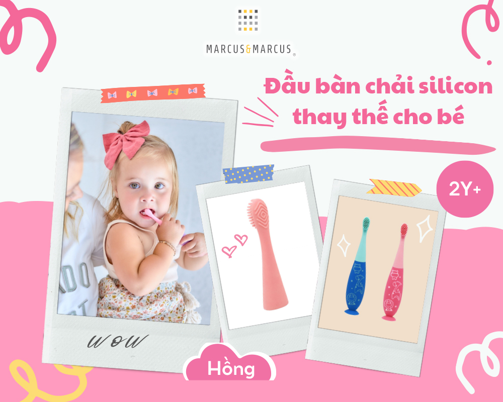 Đầu bàn chải silicon thay thế cho bé Marcus & Marcus