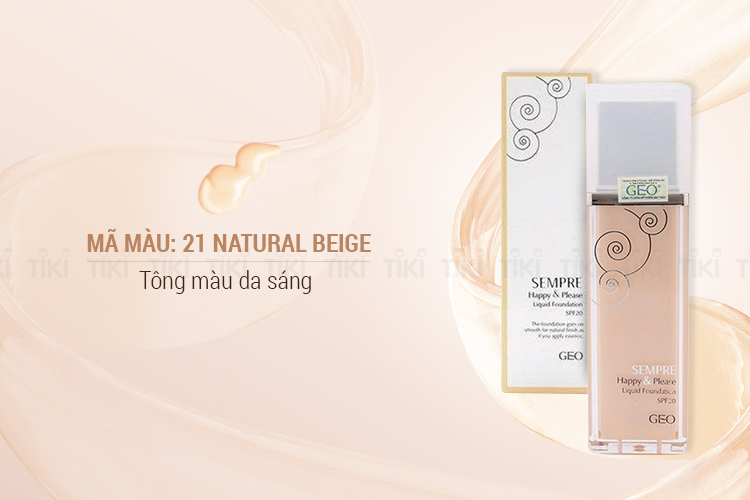 Kem Nền Sempre Happy & Please Liquid Foundation #21 Natural Beige Geo_Py31