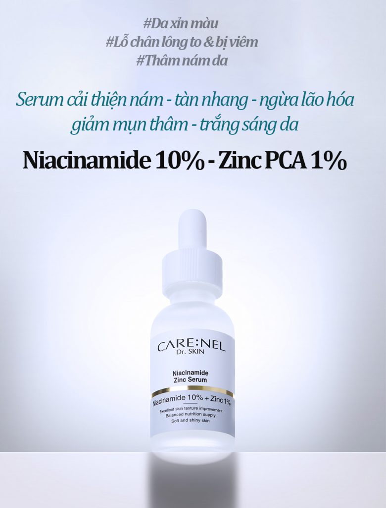 Serum cải thiện nám tàn nhang - ngừa lão hóa da - giảm mụn thâm - trắng sáng da Care nel Niacinamide 10% Zinc 1% Serum 1