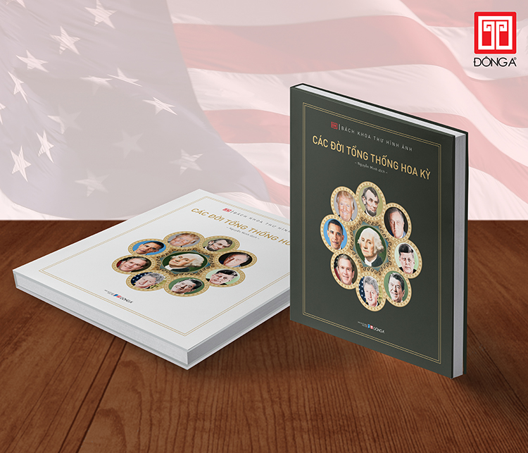 Các Đời Tổng Thống Hoa Kỳ (Bìa Cứng)