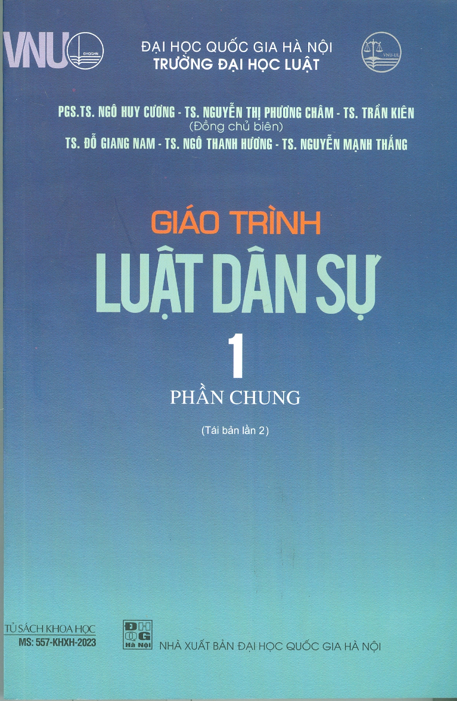 Giáo Trình Luật Dân Sự 1 (Phần Chung) - NXB Đại Học Quốc Gia Hà Nội - Nhiều tác giả - (bìa mềm)