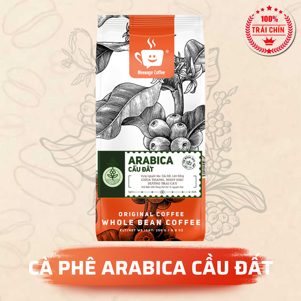 Cà Phê Arabica Cầu Đất Nguyên Chất Rang Mộc Đặc Biệt, Hậu Vị Ngọt Đậm Hương Trái Cây, Hạt Pha Máy Xay Pha Phin Ngon Từ Nông Trại Message Coffee