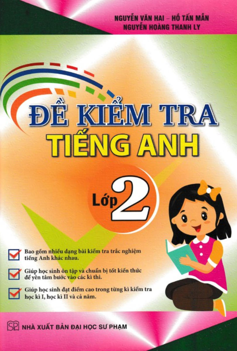 Đề Kiểm Tra Tiếng Anh Lớp 2 (Dùng Chung Cho Các Bộ SGK Hiện Hành)