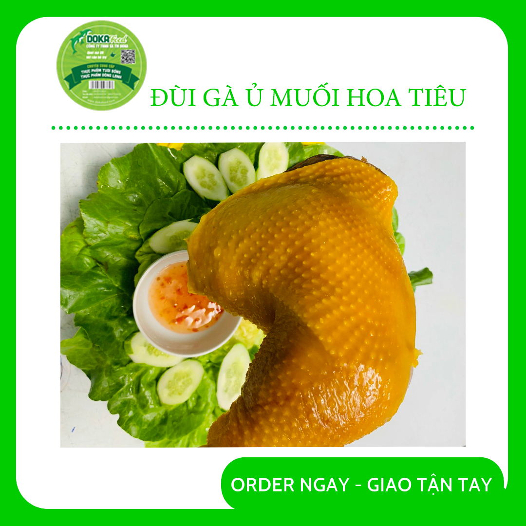 đùi gà tây ủ muối hoa tiêu 1kg [ loại thượng hạng ] doka food da giòn, thịt dai ngon vị đậm đà, có kèm theo muối chấm nhà làm 1