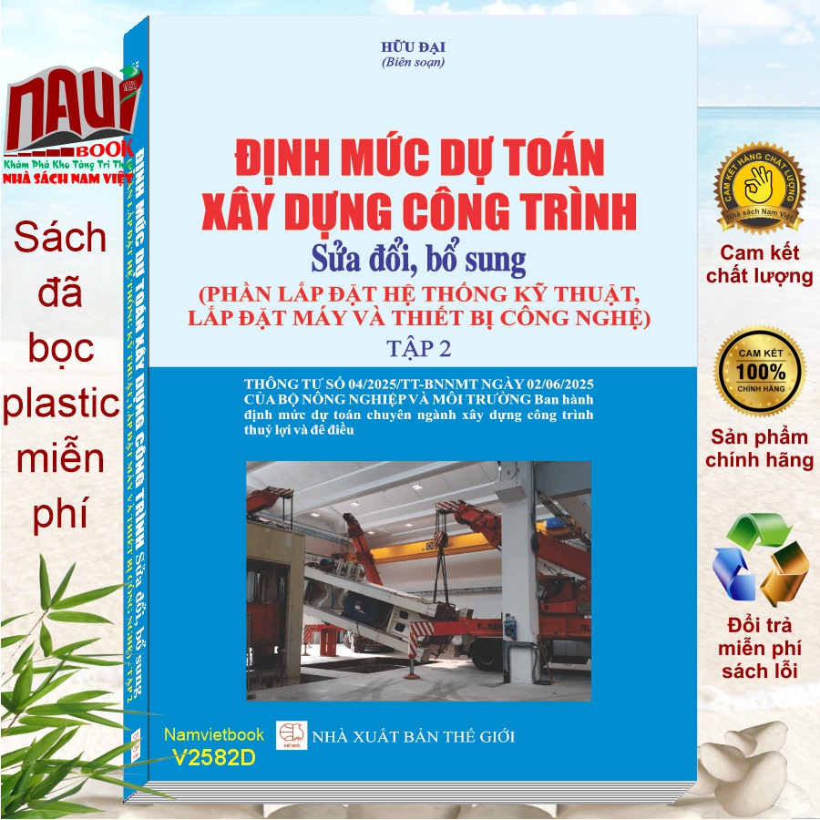 Định Mức Dự Toán Xây Dựng Công Trình – Phần Lắp Đặt Hệ Thống Kỹ Thuật, Lắp Đặt Máy Và Thiết Bị Công Nghệ 