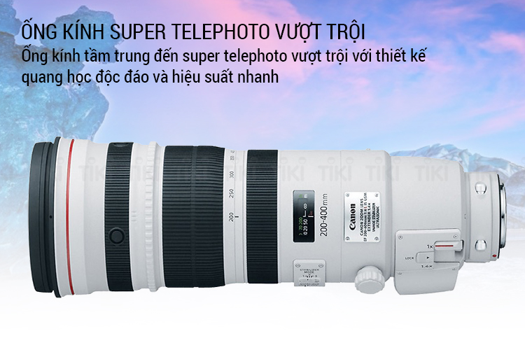 Lens Canon EF 200-400mm f/4L IS USM Extender 1.4x - Hàng chính hãng