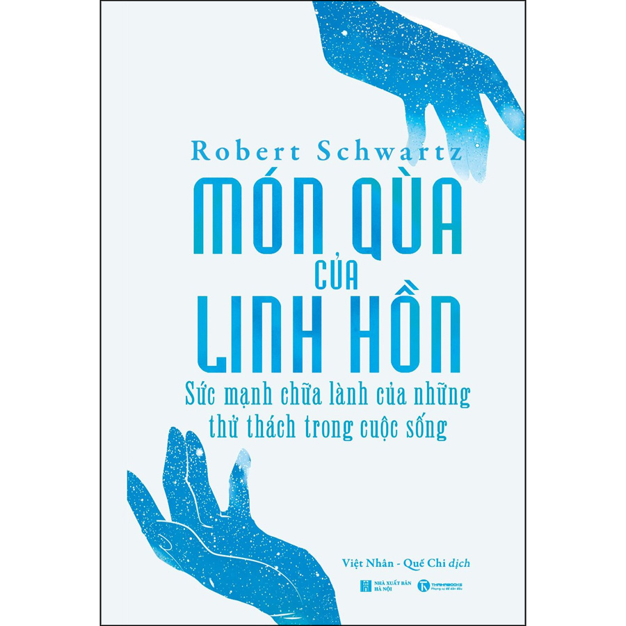 Sách Món Quà Của Linh Hồn – Sức Mạnh Chữa Lành Của Những Thữ Thách Trong Cuộc Sống