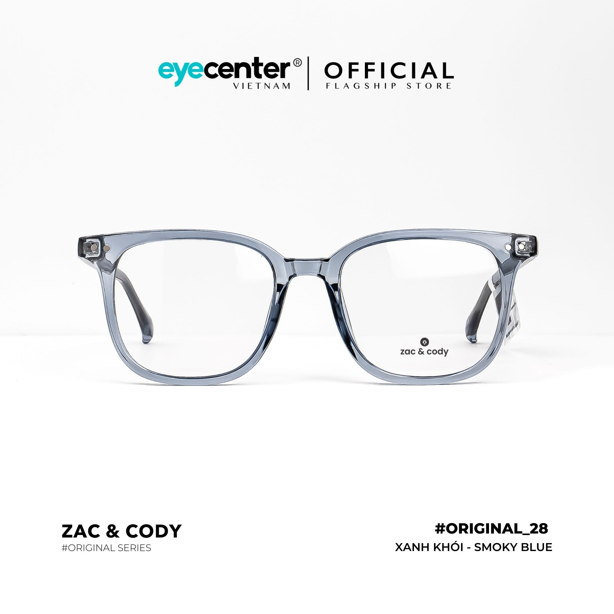Gọng kính cận nam nữ chính hãng B28-S ZAC CODY dáng vuông lõi thép chống gãy BS28 by Eye Center Vietnam