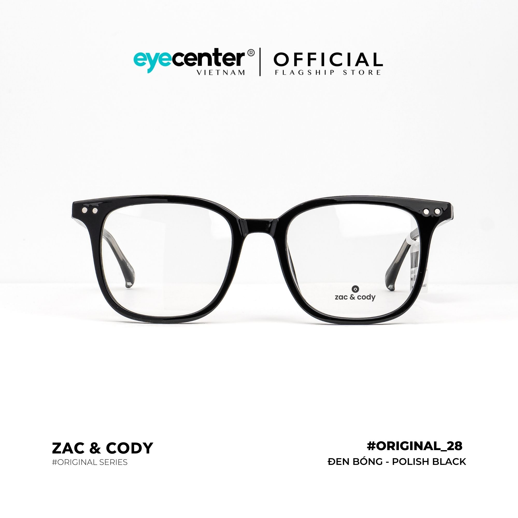 Gọng kính cận nam nữ chính hãng B28-S ZAC CODY dáng vuông lõi thép chống gãy BS28 by Eye Center Vietnam