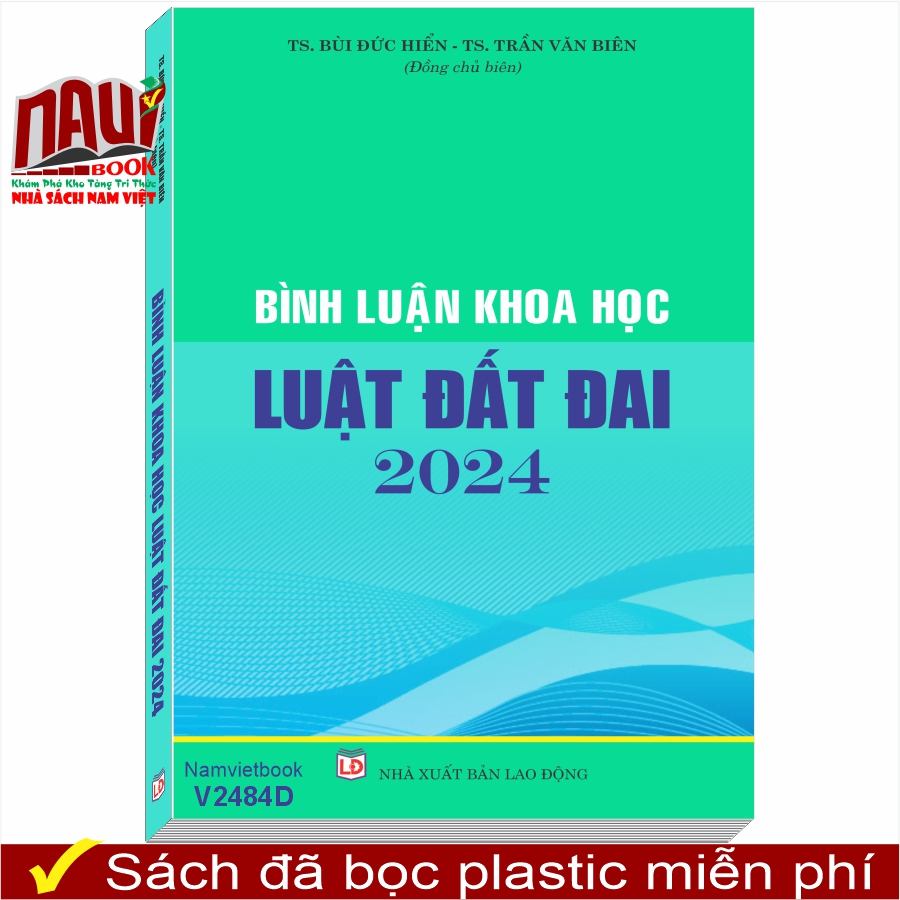 Sách Bình Luận Khoa Học Luật Đất Đai 2024 – TS. Bùi Đức Hiển – TS. Trần Văn Biên