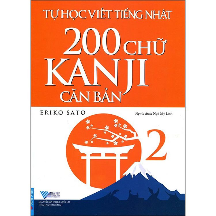 Tự Học Viết Tiếng Nhật - 200 Chữ Kanji Căn Bản Tập 2