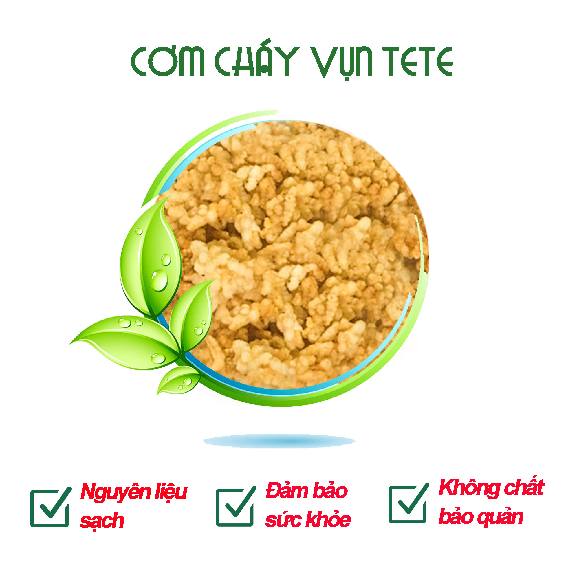 cơm cháy tete hương vị miền núi tây nguyên vụn 500 gram 3