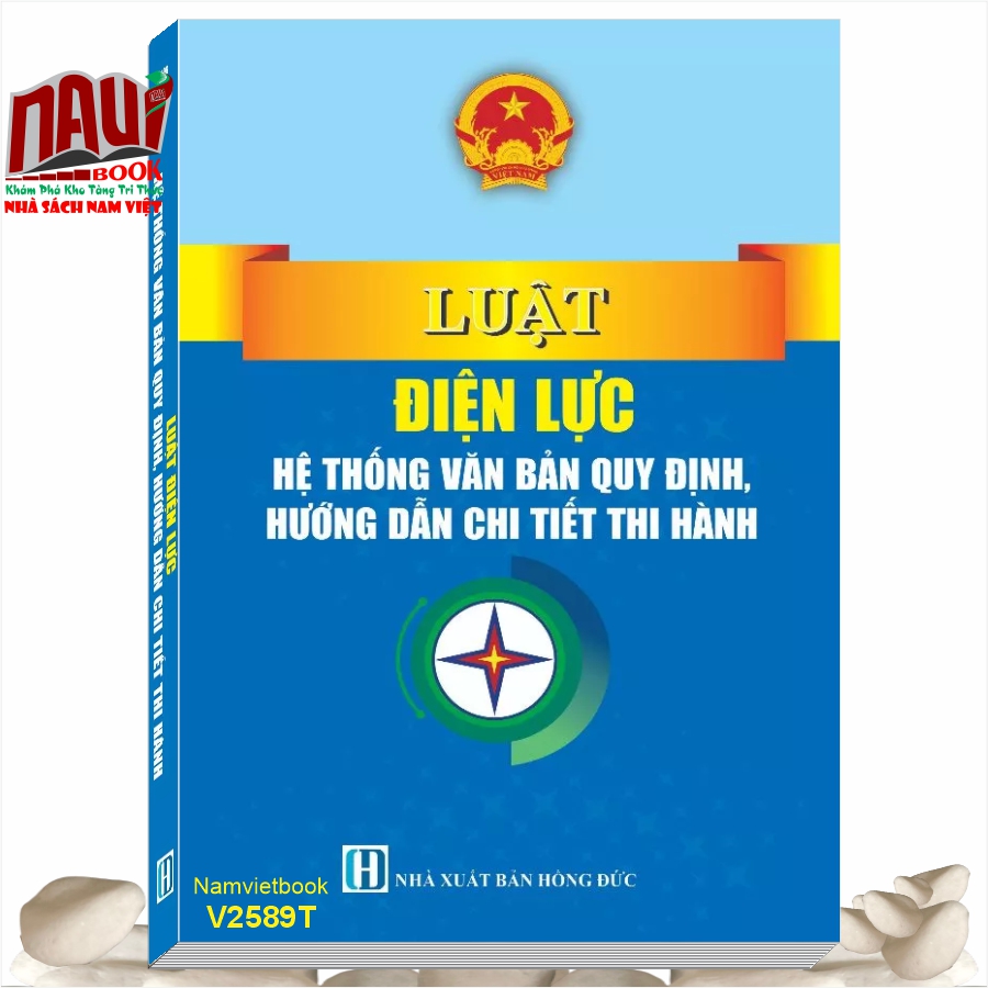Sách Luật Điện Lực năm 2024 – Hệ Thống Văn Bản Quy Định, Hướng Dẫn Chi Tiết Thi Hành