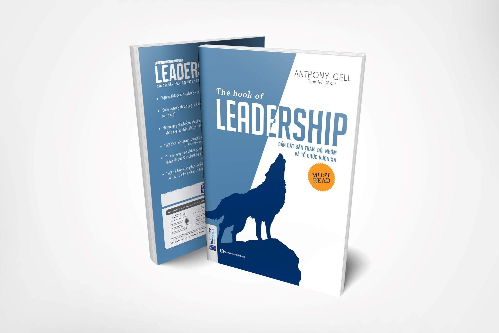 The Book Of Leadership - Dẫn Dắt Bản Thân, Đội Nhóm Và Tổ Chức Vươn Xa