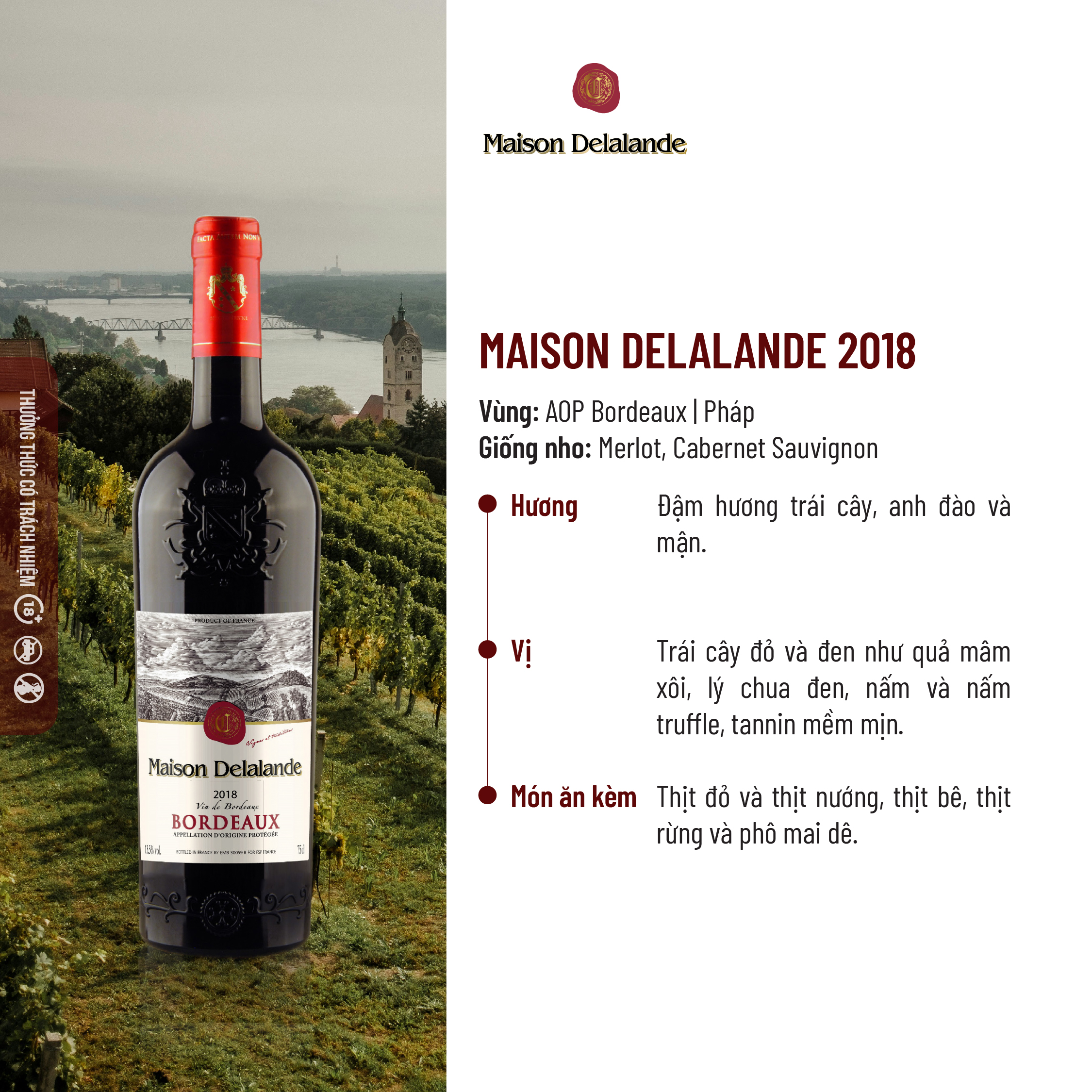 Rượu Vang Đỏ Maison Delalande Vin De Bordeaux Appellation D'Origine Protégée 2018. Nồng Độ 13.5%. [Không hộp]