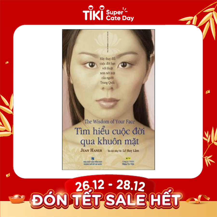 Tìm Hiểu Cuộc Đời Qua Khuôn Mặt Tìm Hiểu Cuộc Đời Qua Khuôn Mặt