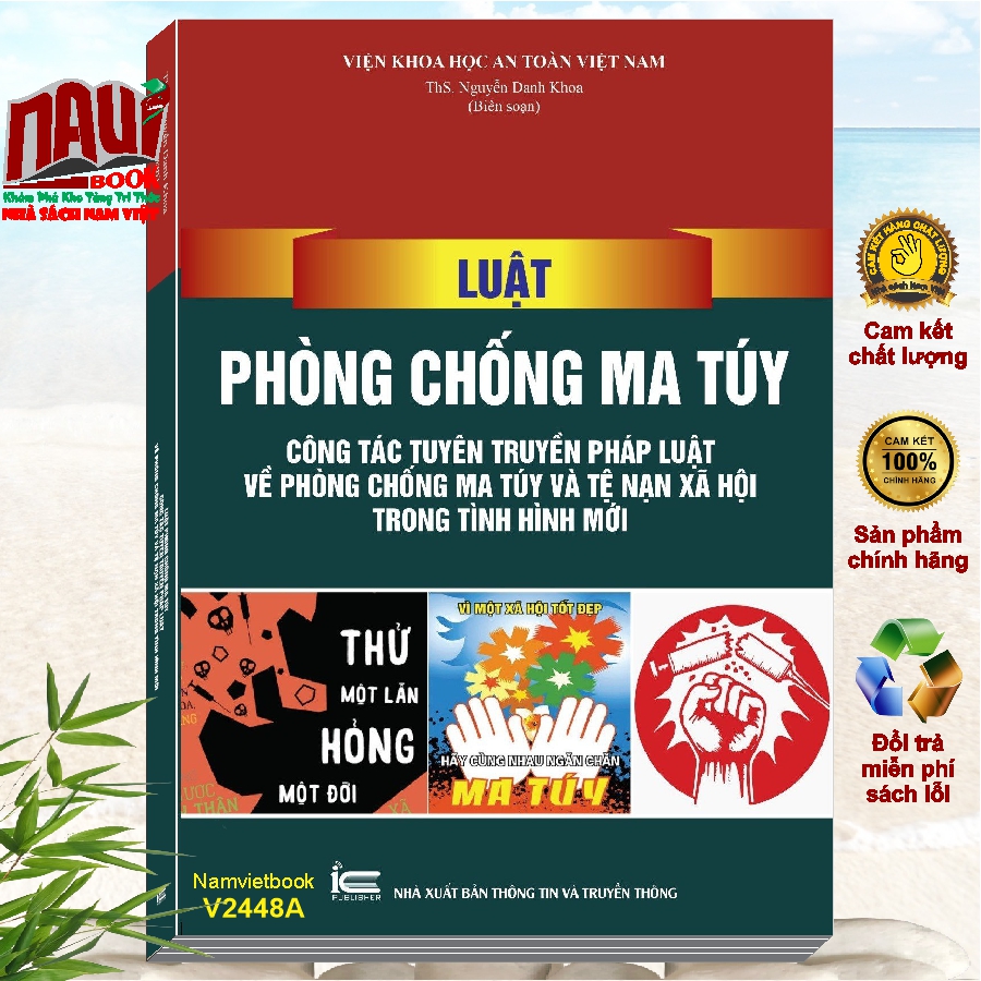 Sách Luật Phòng Chống Ma Tuý, Công Tác Tuyên Truyền Pháp Luật Về Phòng Chống Ma Tuý Và Tệ Nạn Xã Hội Trong Tình Hình Mới