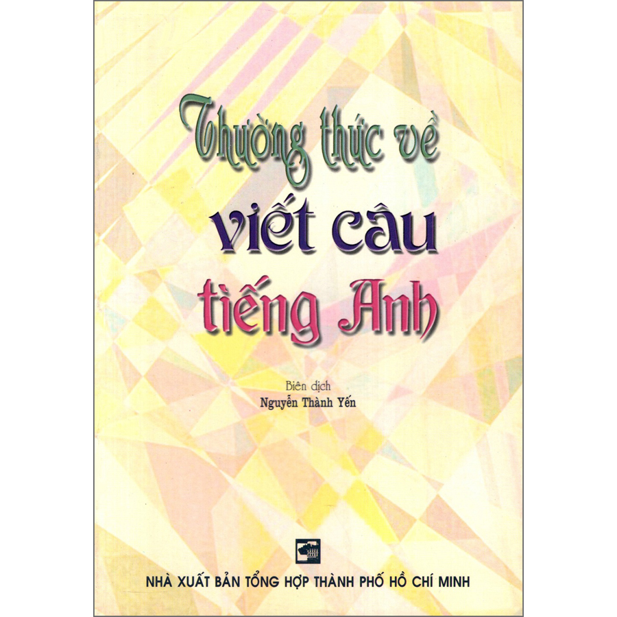 Thường Thức Về Viết Câu Tiếng Anh