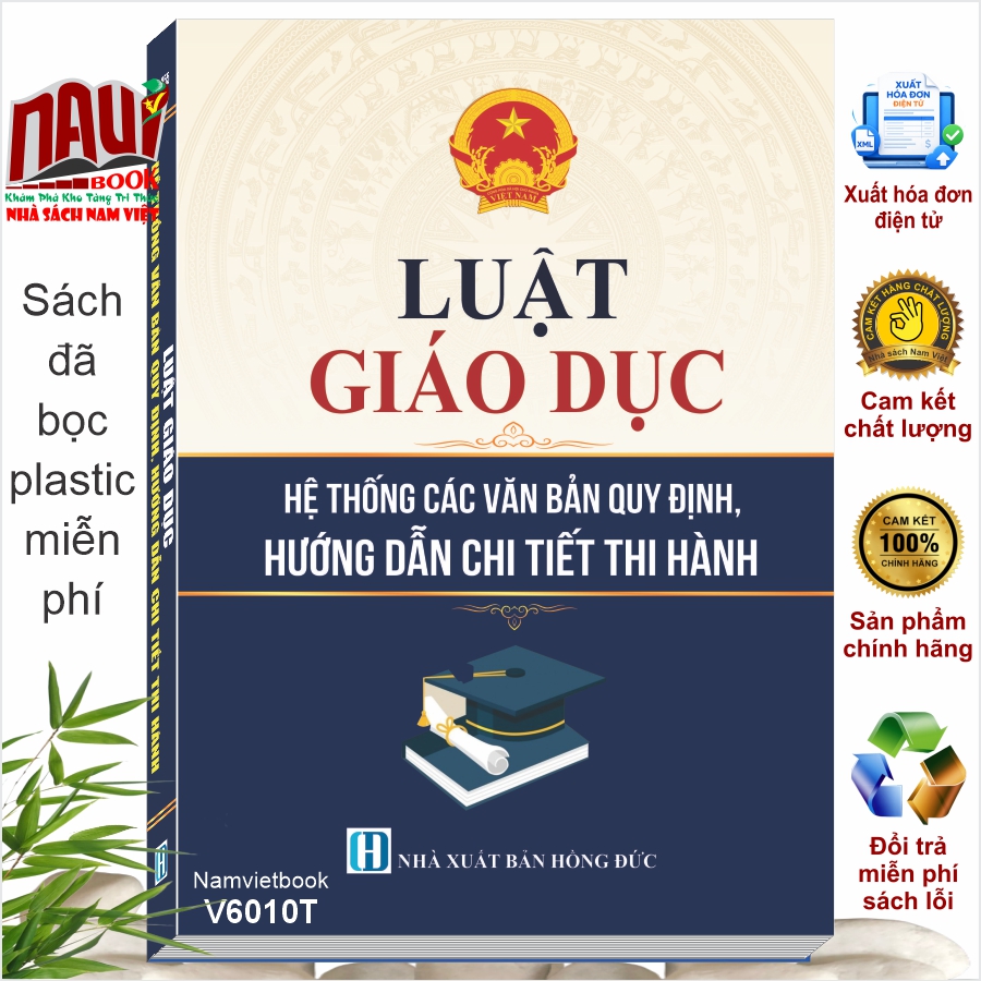 Sách Luật Giáo Dục – Hệ Thống Các Văn Bản Quy Định, Hướng Dẫn Chi Tiết Thi Hành