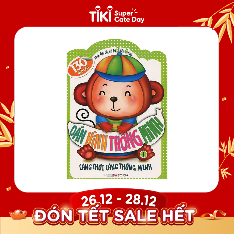 Dán Hình Thông Minh Dành Cho Các Bé Từ 3 Đến 6 Tuổi - Tập 1