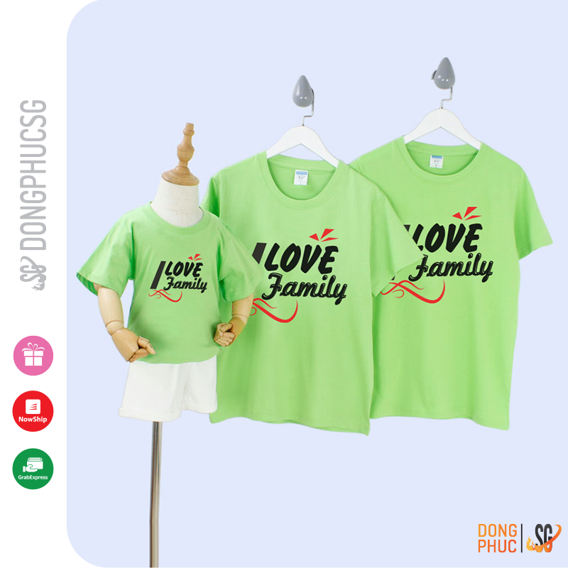 Áo gia đình 3/4/5 người đồ dồng phục gia đình I Love Family màu xanh lá thun dày dặn GD306XL DONGPHUCSG