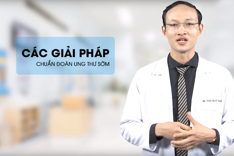 Khóa Học Những Kiến Thức Giúp Phát Hiện Sớm - Điều Trị Và Phòng Ngừa Nhóm Bệnh Lý Ung Thư