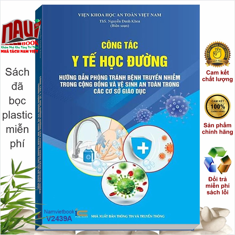 Sách Công Tác Y Tế Học Đường – Hướng Dẫn Phòng Tránh Bệnh Truyền Nhiễm Trong Cộng Đồng Và Vệ Sinh An Toàn Trong Các Cơ Sở Giáo Dục