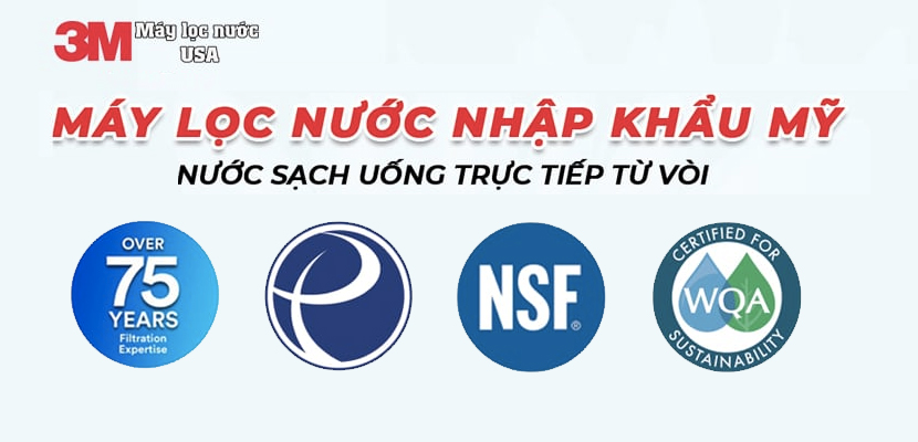 Máy Lọc Nước 3M được tổ chức quốc tế NSF, WQA, Viện Pasteur đảm bảo tất cả nước uống của hệ thống đã được kiểm tra và chứng nhận đáp ứng nghiêm ngặt các tiêu chuẩn an toàn và sức khỏe cộng đồng.