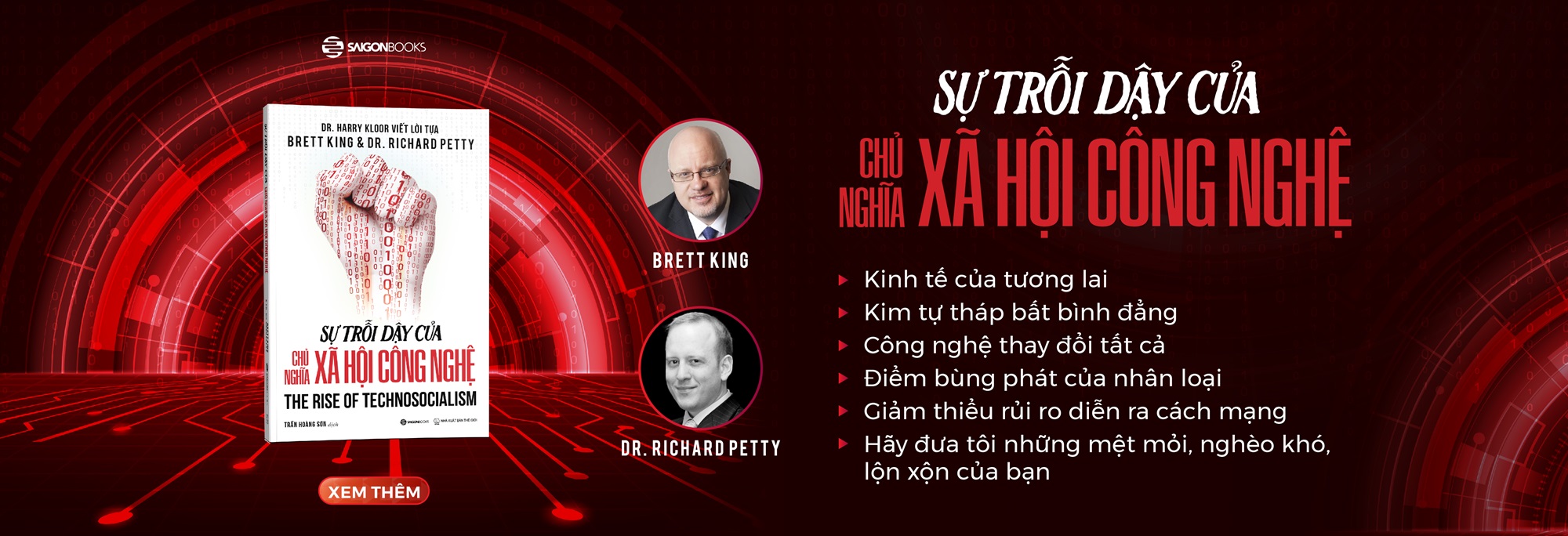 SÁCH: Sự trỗi dậy của chủ nghĩa xã hội công nghệ - The rise of Technosocialism - Brettking & Dr. Richard Petty
