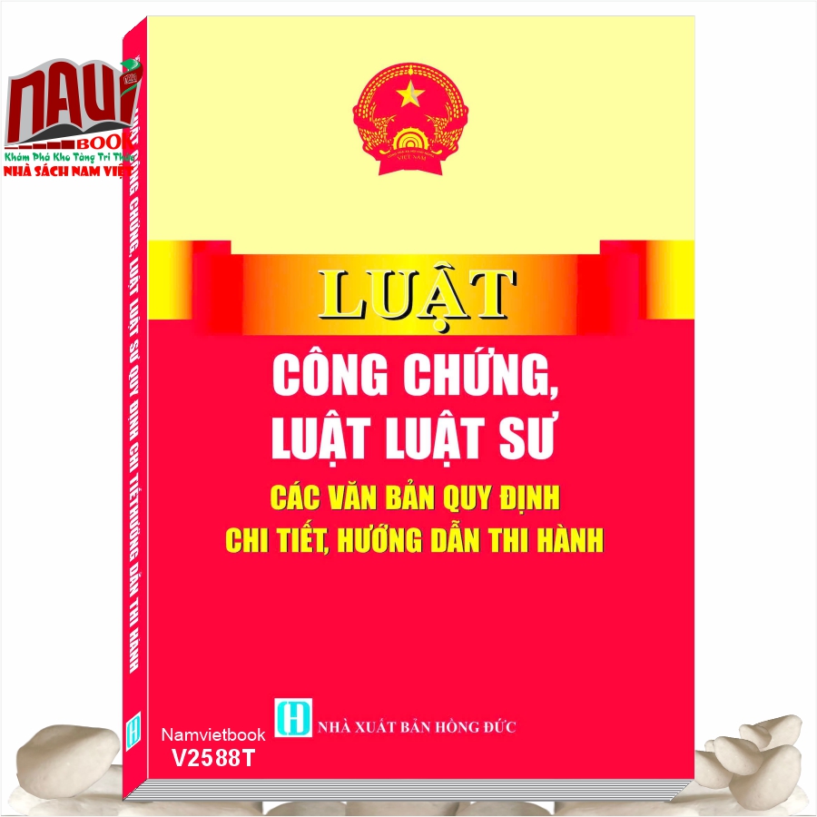 Sách Luật Công Chứng, Luật Luật Sư - Các Văn Bản Quy Định Chi Tiết Hướng Dẫn Thi Hành