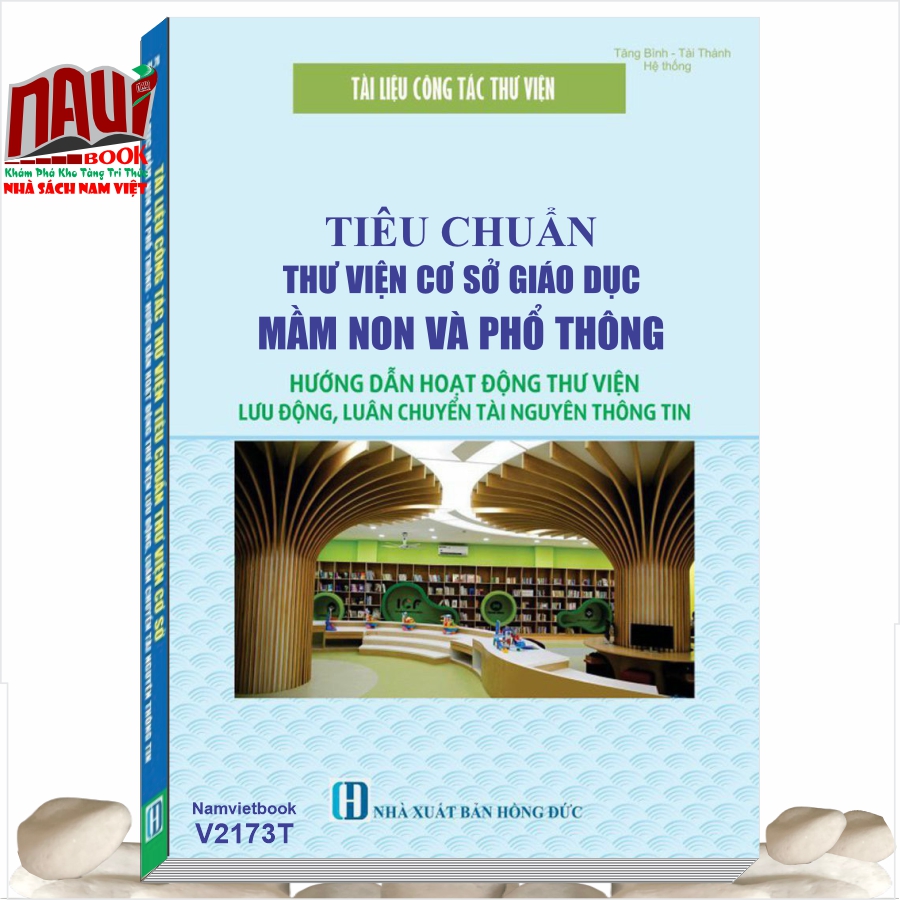 Sách Tài Liệu Công Tác Thư Viện - Tiêu Chuẩn Thư Viện Cơ Sở Giáo Dục Mầm Non Và Phổ Thông - Hướng Dẫn Hoạt Động Thư Viện Lưu Động, Luân Chuyển Tài Nguyên Thông Tin