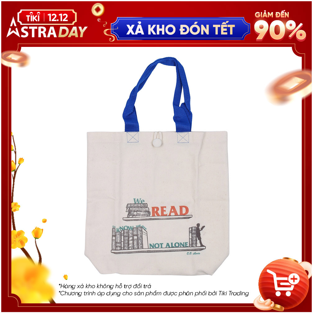 Túi Xách Quai Dù - We Read To Know We Are Not Alone - Tu0000005