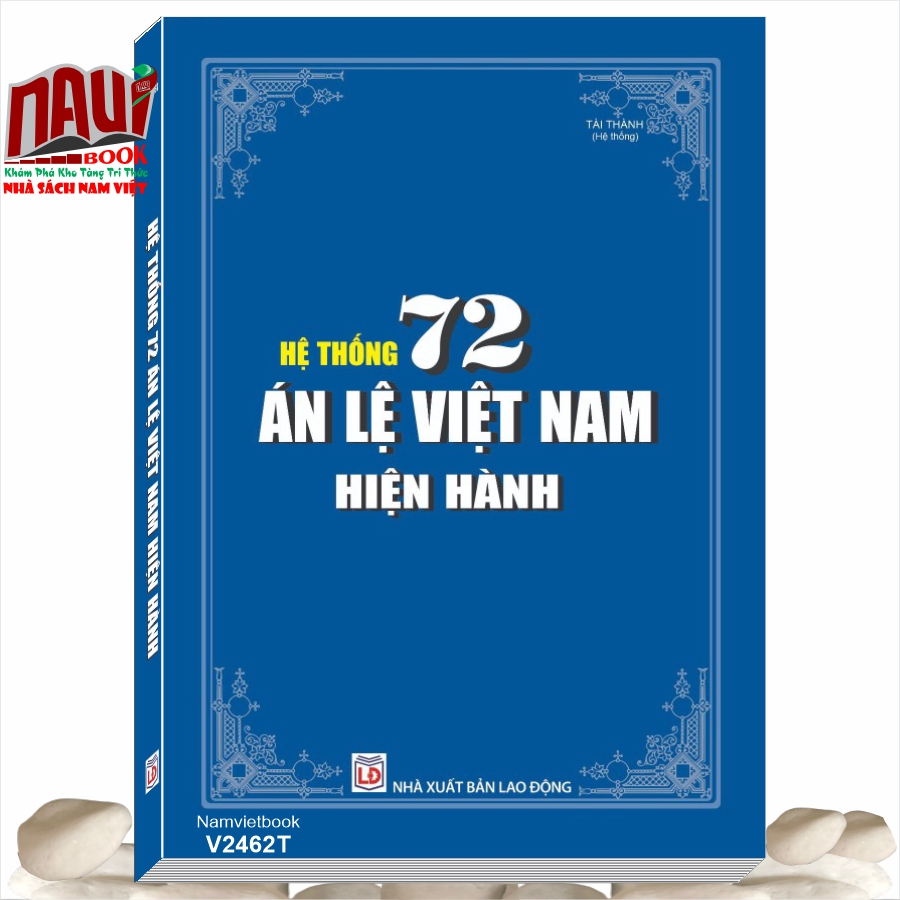 Sách Hệ Thống 72 Án Lệ Việt Nam Hiện Hành