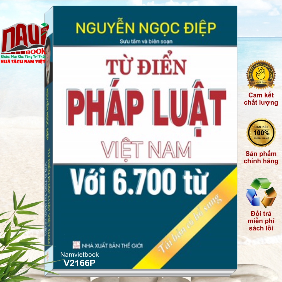 Sách Từ điển Pháp Luật Việt Nam với 6700 từ - Luật gia Nguyễn Ngọc Điệp - V2166P