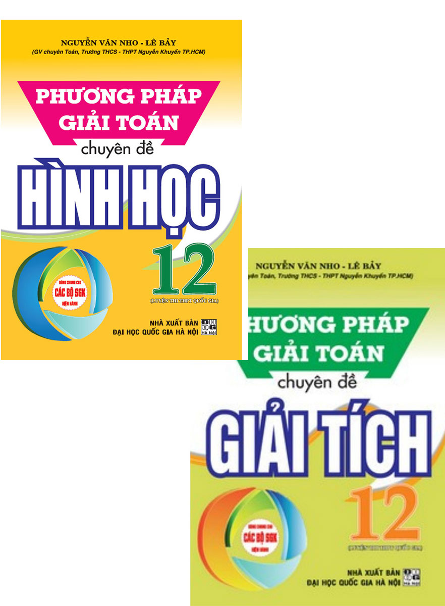 Combo Phương Pháp Giải Toán Chuyên Đề Giải Tích 12 + Hình Học 12 (Bộ 2 Cuốn)