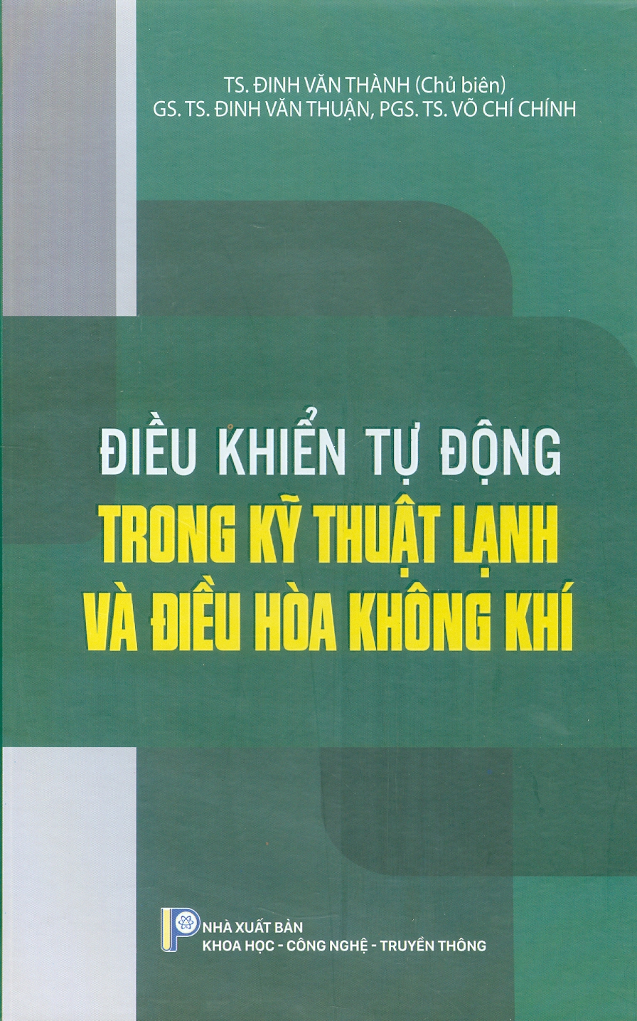 Điều Khiển Tự Động Trong Kỹ Thuật Lạnh Và Điều Hòa Không Khí (Bìa cứng)