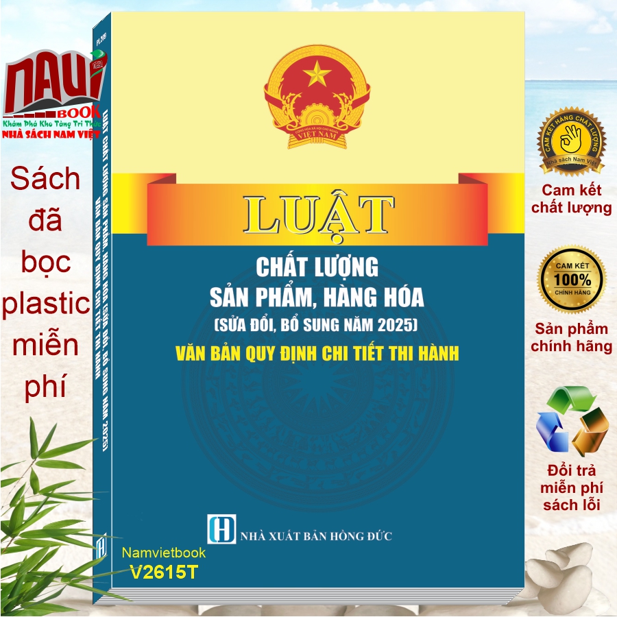 Sách Luật Chất Lượng Sản Phẩm, Hàng Hóa (sửa đổi, bổ sung năm 2025) - Văn Bản Quy Định Chi Tiết Thi Hành