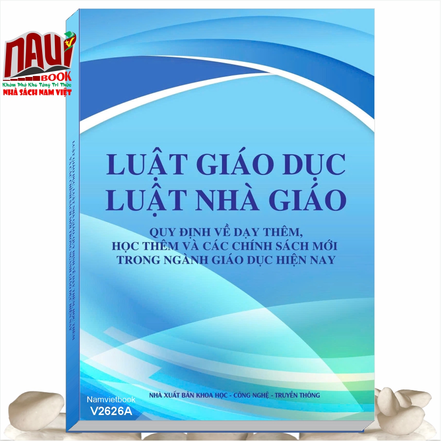 Sách Luật Giáo Dục, Luật Nhà Giáo - Quy Định Về Dạy Thêm, Học Thêm Và Các Chính Sách Mới Trong Ngành Giáo Dục Hiện Nay